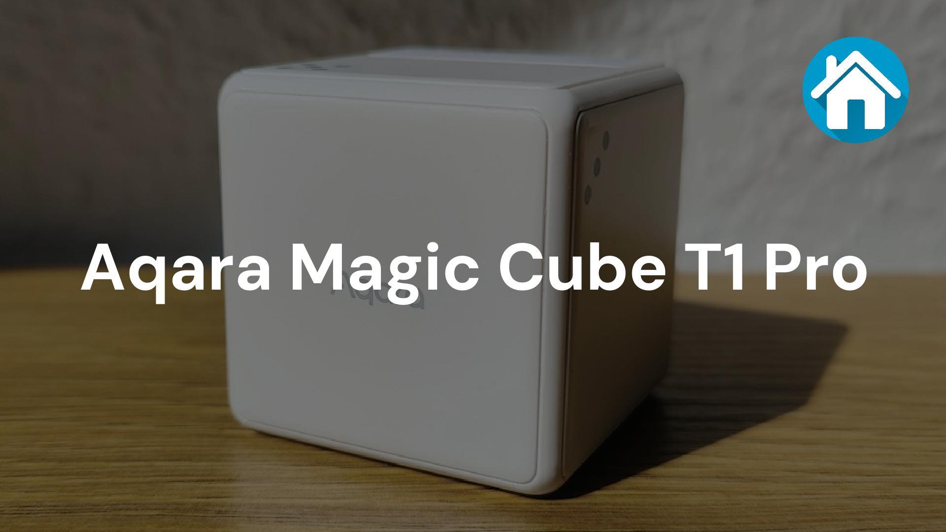 Aqara Magic Cube T1 Pro | Smarthome Blogger