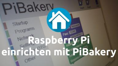 PiBakery: Raspberry Pi bequem einrichten