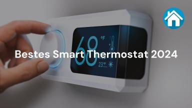 Bestes Smart Thermostat 2024
