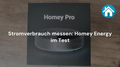 Stromverbrauch messen: Homey Energy im Test