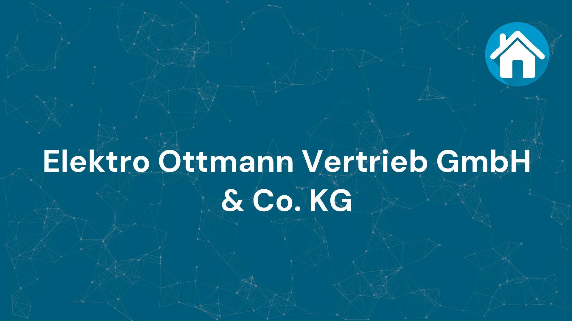 Firma Elektro Ottmann Vertrieb GmbH & Co. KG