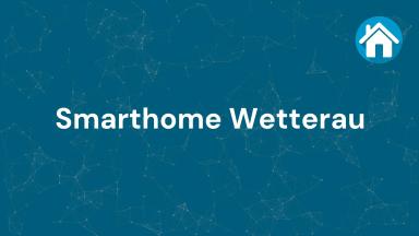 Smarthome Wetterau