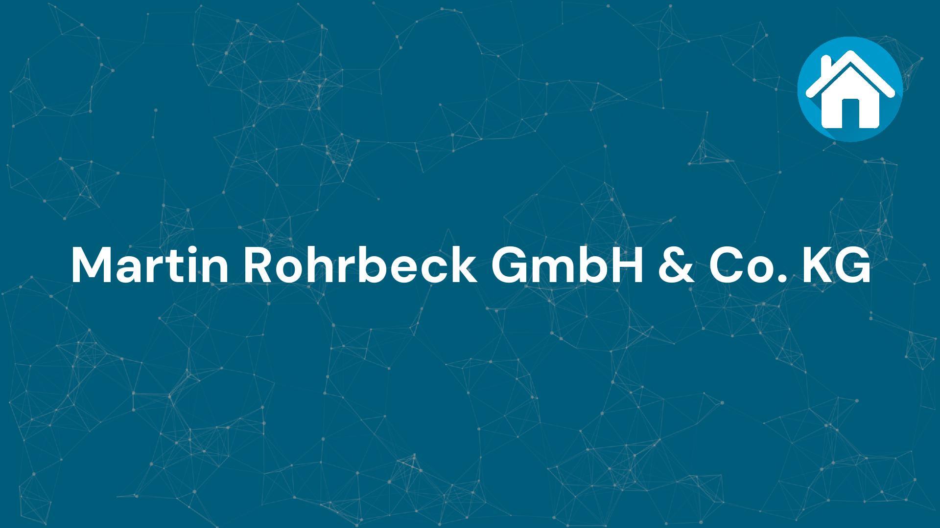 Firma Martin Rohrbeck GmbH & Co. KG