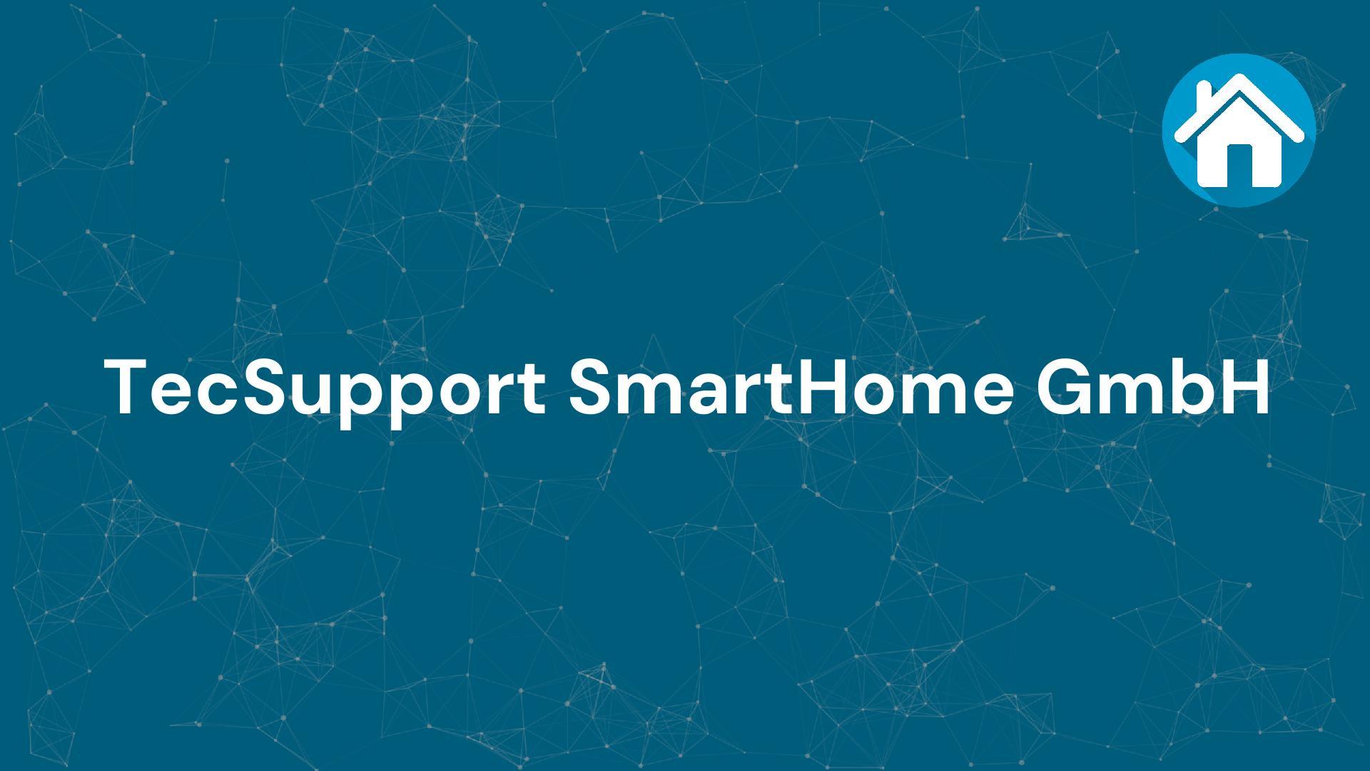 Firma TecSupport SmartHome GmbH