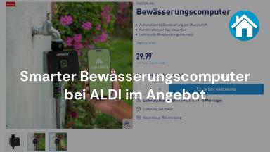 Smarter Bewässerungscomputer bei ALDI im Angebot